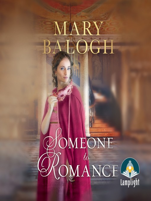 Title details for Someone to Romance by Mary Balogh - Available